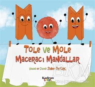 Tole ve Mole Maceracı Mandallar - Kadran Medya Yayıncılık