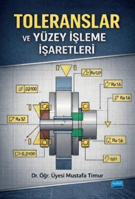 Toleranslar ve Yüzey İşleme İşaretleri - 1