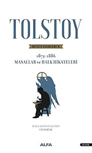 Tolstoy Bütün Eserleri 10 1872 - 1886 - Alfa Yayınları