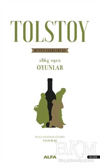 Tolstoy - Bütün Eserleri 11 - Alfa Yayınları