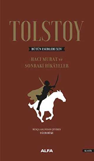 Tolstoy Bütün Eserleri 14 - Alfa Yayınları
