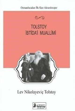 Tolstoy İbtida`i Muallimi - Lev Nikolayeviç Tolstoy Yayınları