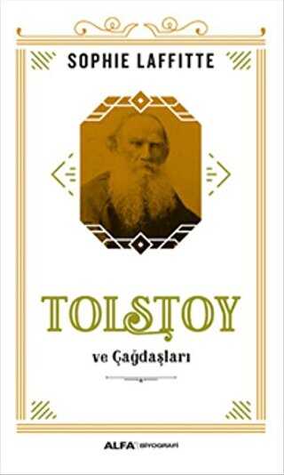 Tolstoy ve Çağdaşları - Alfa Yayınları