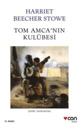 Tom Amca`nın Kulübesi - Can Yayınları