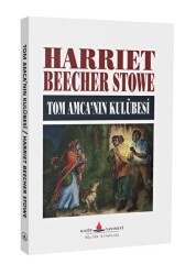 Tom Amca`nın Kulübesi - Katip Yayınları