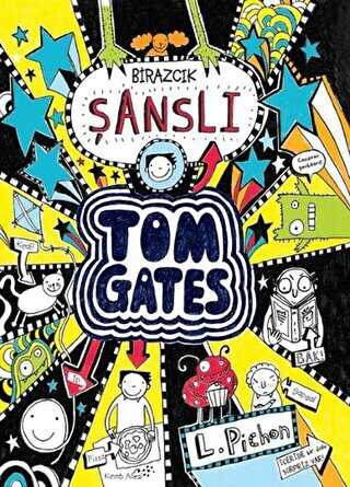 Tom Gates - Birazcık Şanslı - Tudem Yayınları