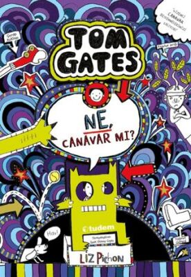 Tom Gates - Ne, Canavar mı? - 1