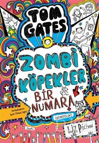 Tom Gates - Zombi Köpekler Bir Numara - Tudem Yayınları