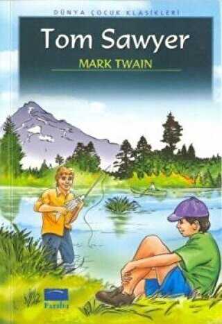 Tom Sawyer - Parıltı Yayınları