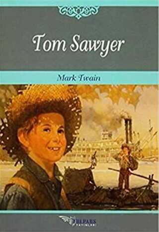 Tom Sawyer - Tulpars Yayınevi