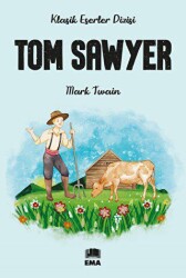 Tom Sawyer - Ema Genç