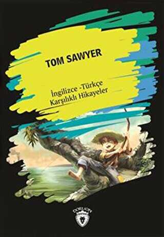 Tom Sawyer İngilizce Türkçe Karşılıklı Hikayeler