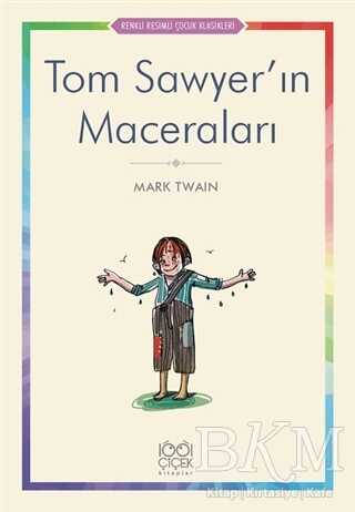 Tom Sawyer’ın Maceraları - 1001 Çiçek Kitaplar
