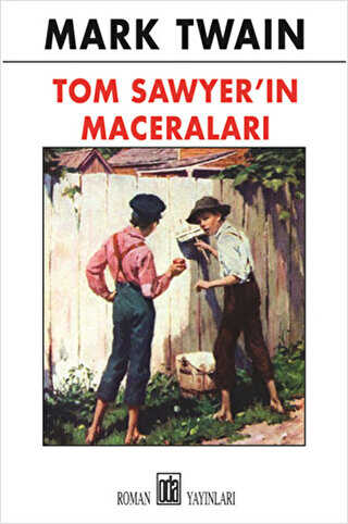 Tom Sawyer’in Maceraları - Oda Yayınları