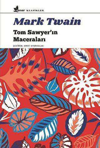 Tom Sawyer`ın Maceraları - Çınar Yayınları