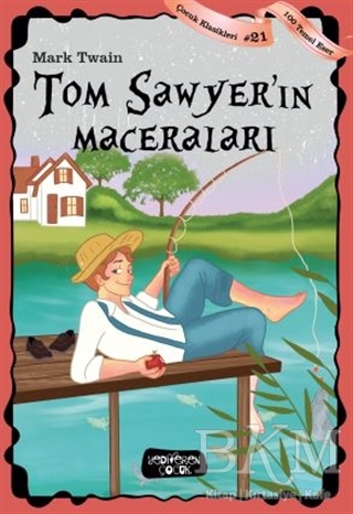 Tom Sawyer`in Maceraları - Yediveren Çocuk