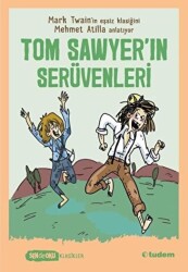 Tom Sawyer`ın Serüvenleri - Tudem Yayınları