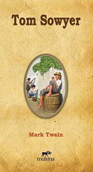 Tom Sowyer - Mutena Yayınları