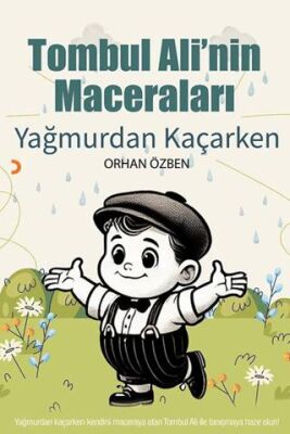 Tombul Ali’nin Maceraları – Yağmurdan Kaçarken - 1