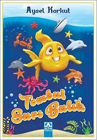 Tombul Sarı Balık - Altın Kitaplar