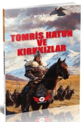Tomris Hatun ve Kırkkızlar - Minel Yayın