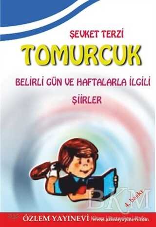 Tomurcuk - Belirli Gün ve Haftalarla İlgili Şiirler - Özlem Yayınevi