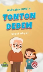 Tonton Dedem - Benim Ailem Serisi 4 - Mevsimler Kitap