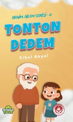 Tonton Dedem - Benim Ailem Serisi 4 - 1
