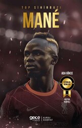 Top Sihirbazı - Sadio Mane - Gece Kitaplığı