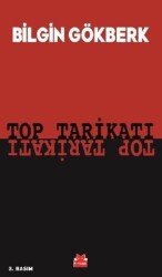 Top Tarikatı - Kırmızı Kedi Yayınevi