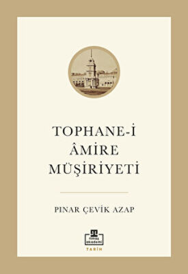 Tophane-i Amire Müşiriyeti - 1