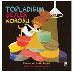 Topladığım Şeyler Korosu - Sakin Kitap