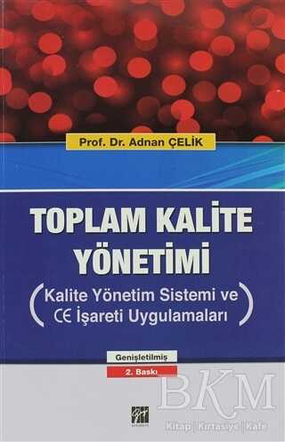 Toplam Kalite Yönetimi - Gazi Kitabevi