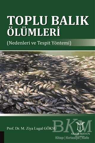 Toplu Balık Ölümleri - Akademisyen Kitabevi