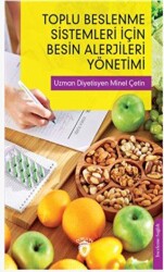 Toplu Beslenme Sistemleri İçin Besin Alerjileri Yönetimi - Dorlion Yayınları