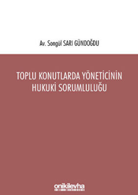 Toplu Konutlarda Yöneticinin Hukuki Sorumluluğu - 1