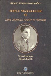 Toplu Makaleler 2.Cilt - Türk Tarih Kurumu Yayınları