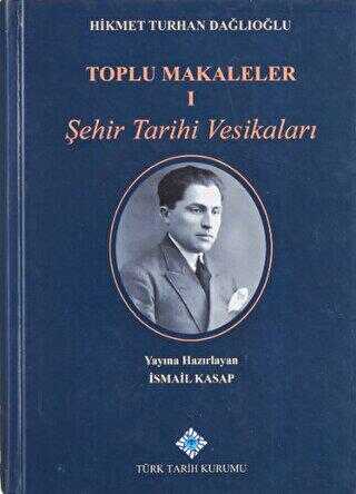 Toplu Makaleler 2 Kitap Takım - Türk Tarih Kurumu Yayınları