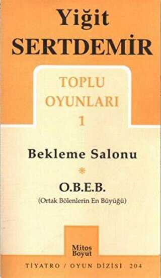 Toplu Oyunları 1 Bekleme Salonu - O.B.E.B. Ortak Bölenlerin En Büyüğü - Mitos Boyut Yayınları