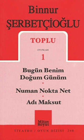 Toplu Oyunları 1 - Bugün Benim Doğum Günüm - Numan Nokta Net - Adı Maksut - Mitos Boyut Yayınları