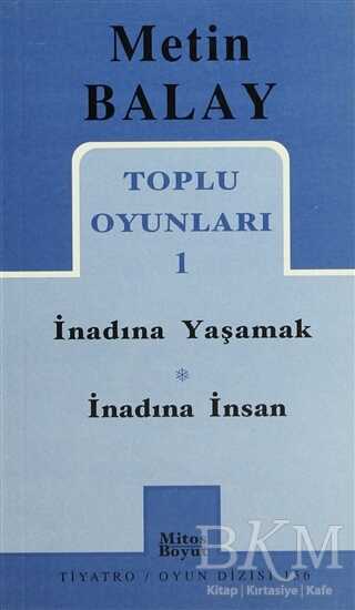 Toplu Oyunları 1 İnadına Yaşamak İnadına İnsan