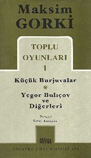 Toplu Oyunları 1 Küçük Burjuvalar - Yegor Bulıçov ve Diğerleri - Mitos Boyut Yayınları