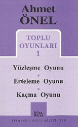 Toplu Oyunları 1 - Yüzleşme Oyunu - Erteleme Oyunu - Kaçma Oyunu - Mitos Boyut Yayınları