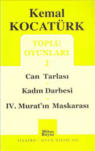 Toplu Oyunları 2 - Can Tarlası - Kadın Darbesi - 4. Murat Maskarası - Mitos Boyut Yayınları