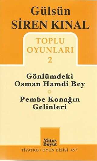 Toplu Oyunları 2: Gönlümdeki Osman Hamdi Bey - Pembe Konağın Gelinleri - Mitos Boyut Yayınları