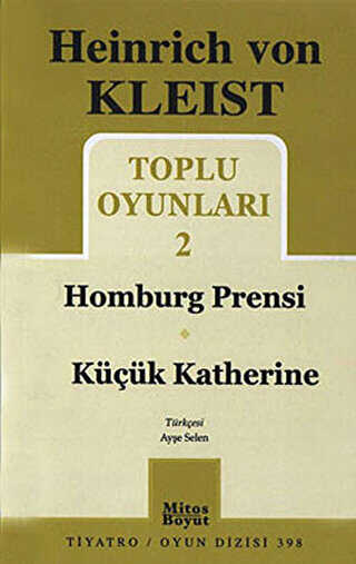 Toplu Oyunları 2 - Homburg Prensi - Küçük Katherine - Mitos Boyut Yayınları