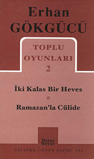 Toplu Oyunları 2 İki Kalas Bir Heves - Ramazan’la Cülide - Mitos Boyut Yayınları
