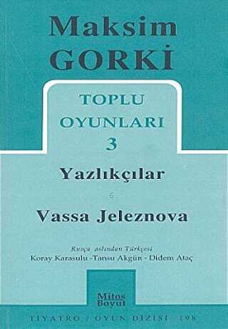 Toplu Oyunları 3 - Yazlıkçılar - Vassa Jeleznova - Mitos Boyut Yayınları