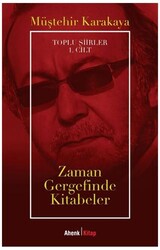 Toplu Şiirler 1. Cilt - Zaman Gergefinde Kitabeler - Ahenk Kitap