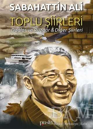 Toplu Şiirleri - Puslu Yayıncılık